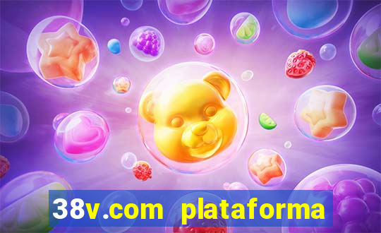 38v.com plataforma de jogos