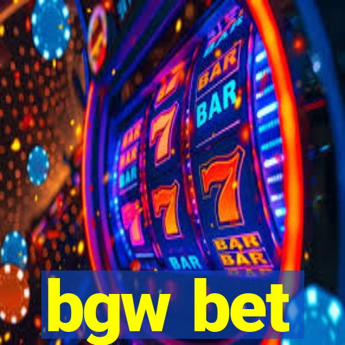 bgw bet