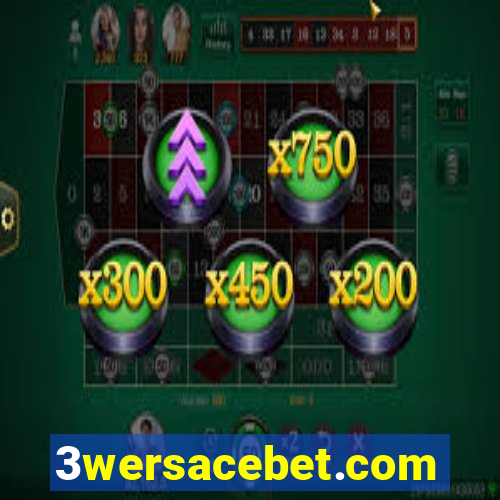 3wersacebet.com