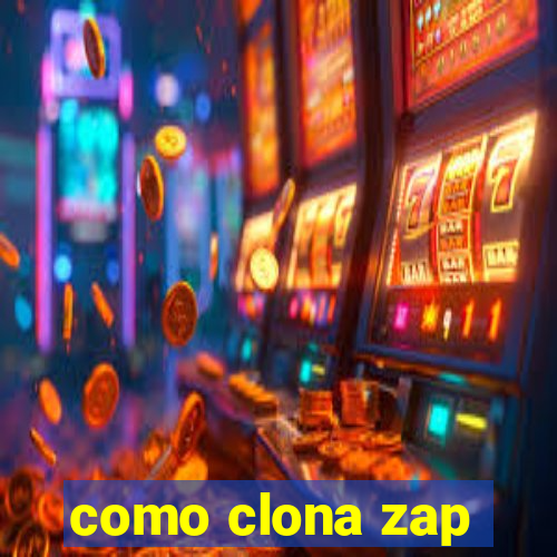 como clona zap