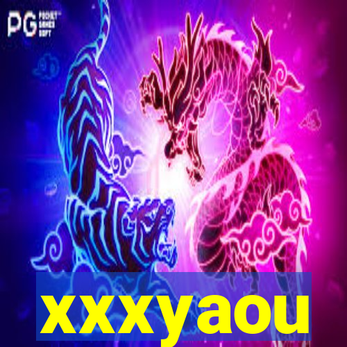 xxxyaou