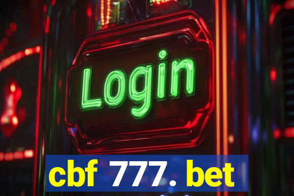 cbf 777. bet