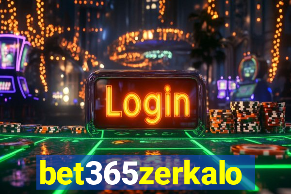 bet365zerkalo