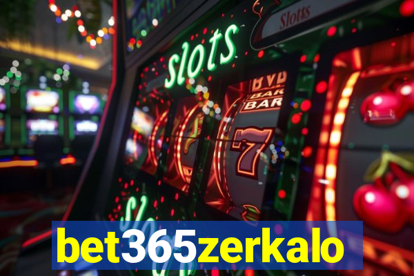 bet365zerkalo