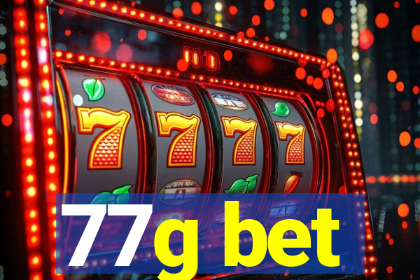 77g bet