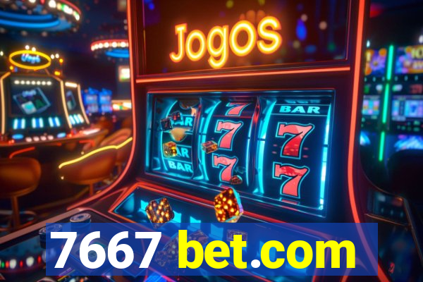 7667 bet.com