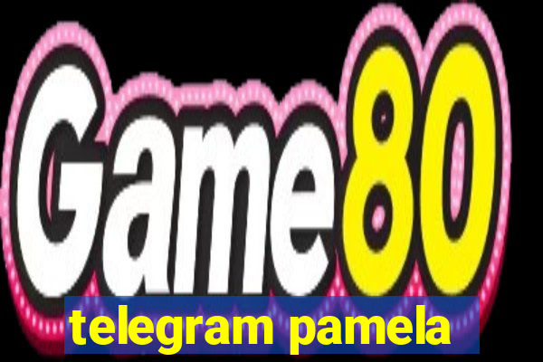 telegram pamela