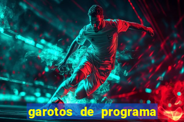 garotos de programa da zona leste