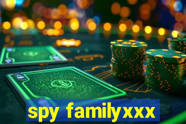 spy familyxxx