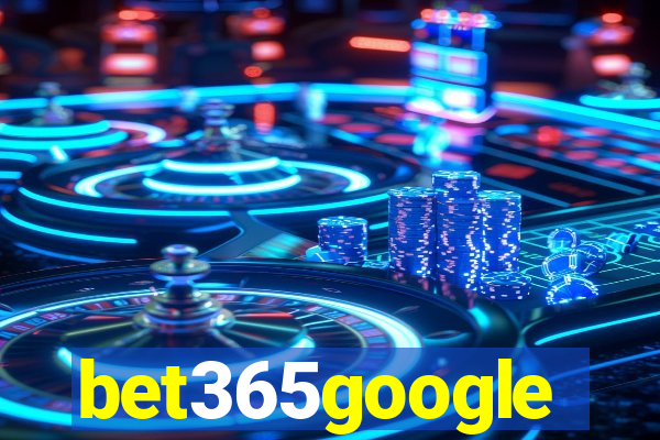 bet365google