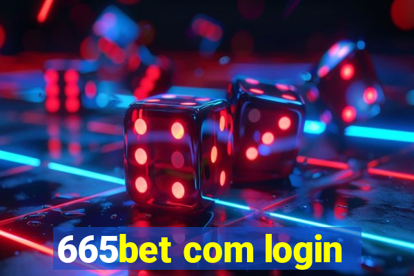 665bet com login