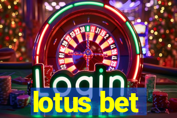 lotus bet