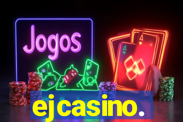 ejcasino.