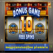 megacanaisonline premiere