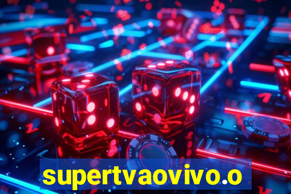 supertvaovivo.oi