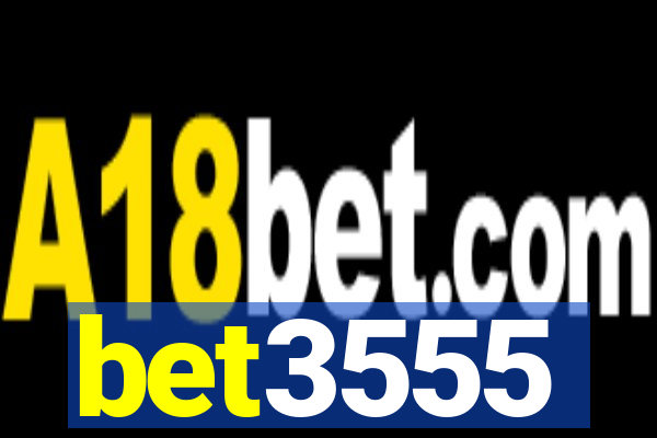 bet3555