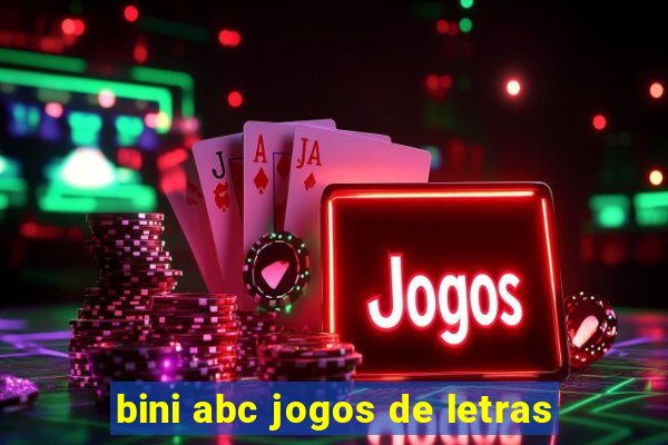 bini abc jogos de letras