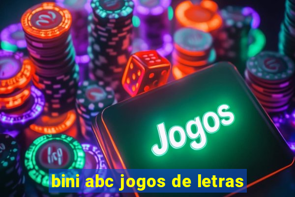 bini abc jogos de letras