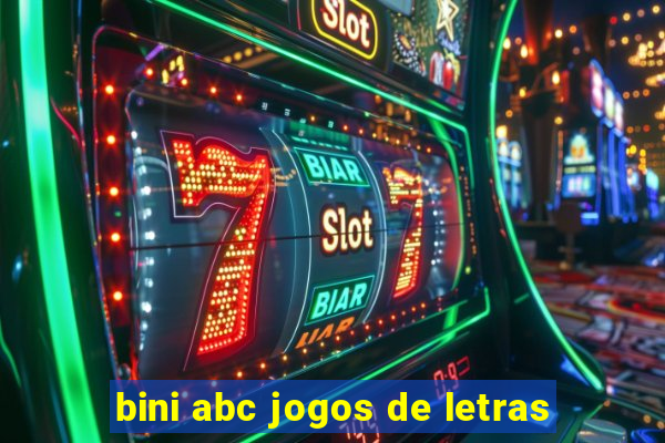 bini abc jogos de letras