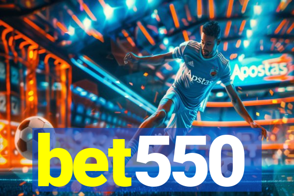 bet550