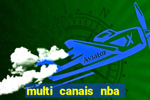 multi canais nba ao vivo