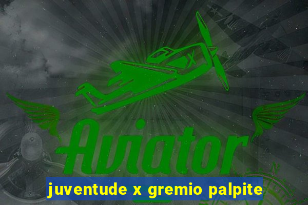 juventude x gremio palpite