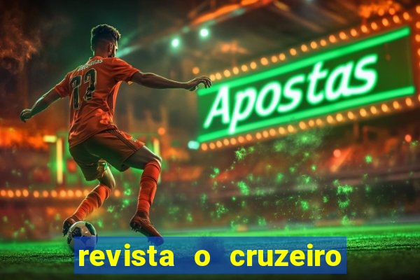 revista o cruzeiro acervo digital