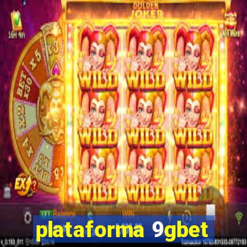 plataforma 9gbet