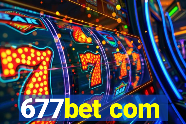 677bet com