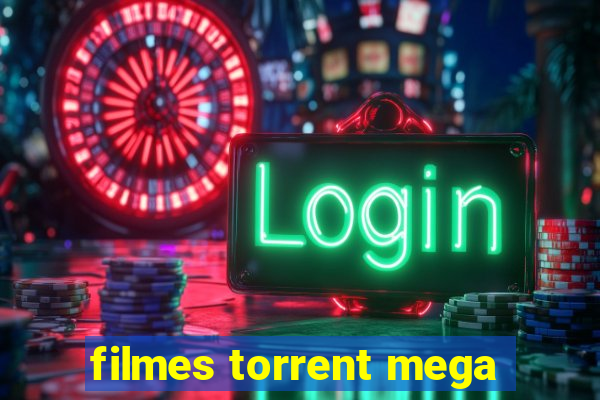 filmes torrent mega