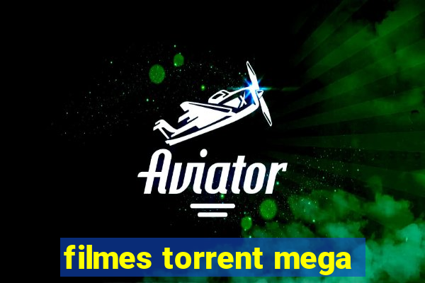 filmes torrent mega