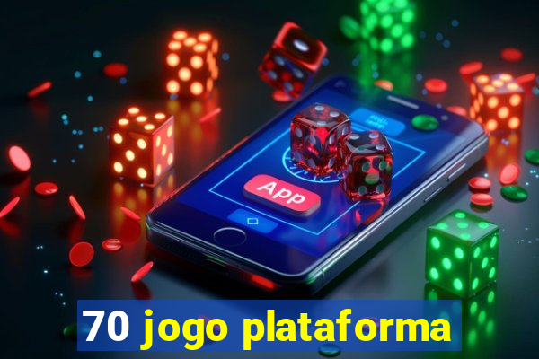 70 jogo plataforma