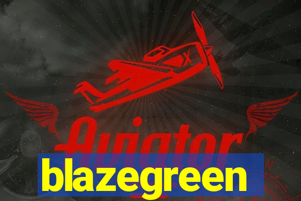 blazegreen