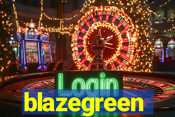 blazegreen