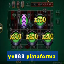 ye888 plataforma