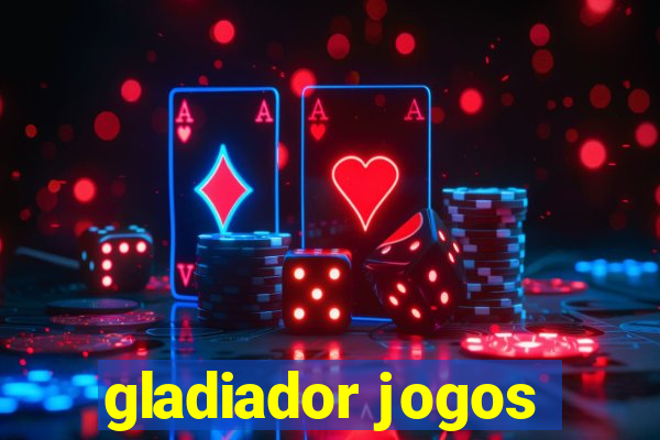 gladiador jogos