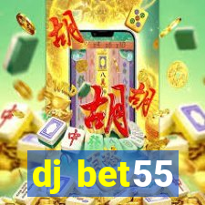 dj bet55