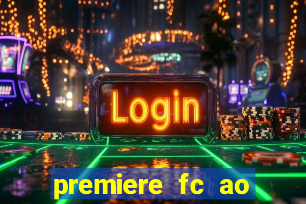 premiere fc ao vivo gratis