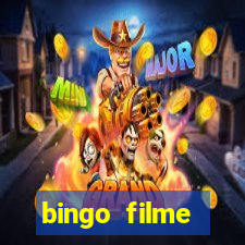 bingo filme completo dublado