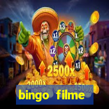 bingo filme completo dublado