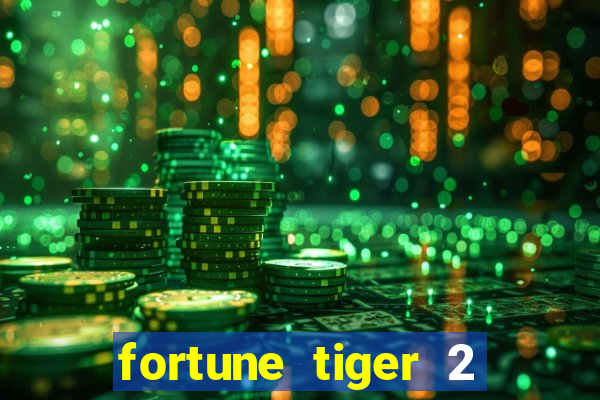 fortune tiger 2 revenge plataforma