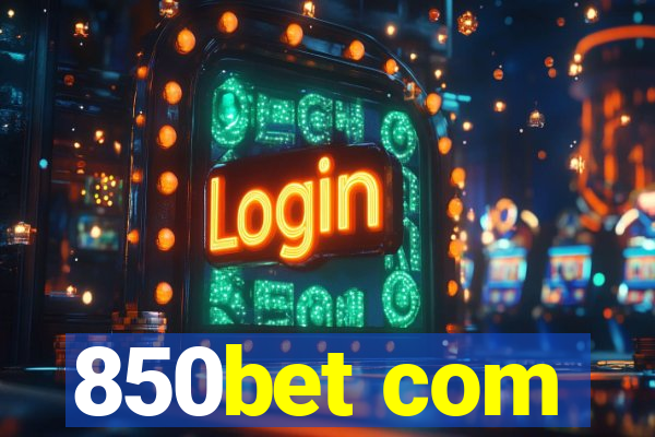 850bet com