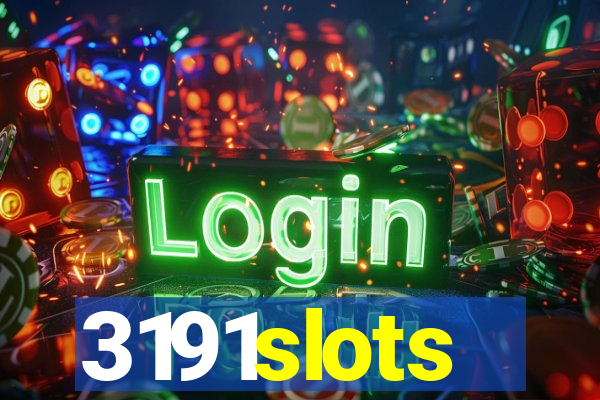 3191slots