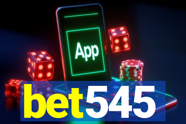 bet545