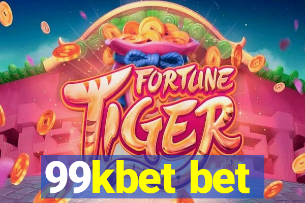 99kbet bet