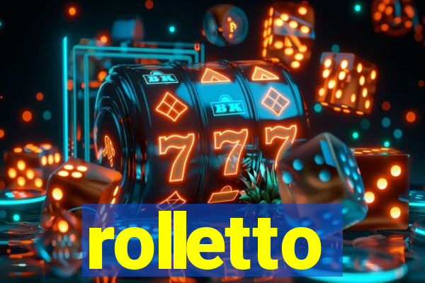 rolletto