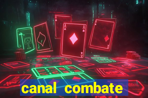 canal combate online ao vivo multicanais