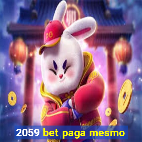 2059 bet paga mesmo