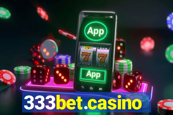 333bet.casino