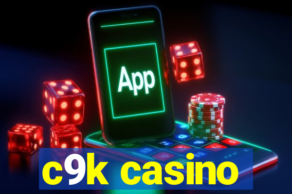 c9k casino